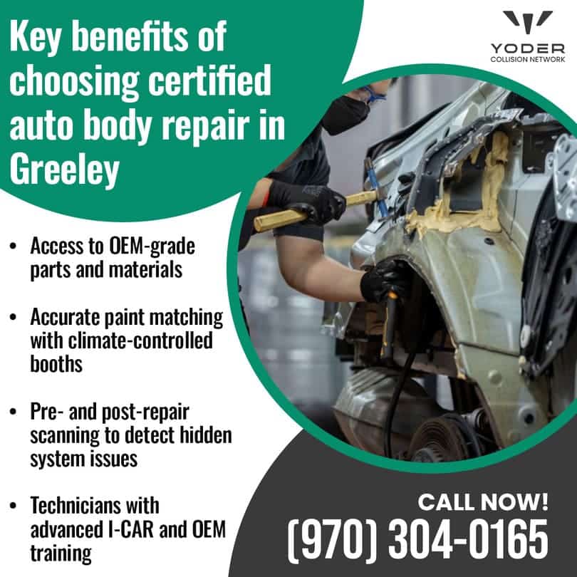 Key benefits of choosing certified auto body repair in Greeley