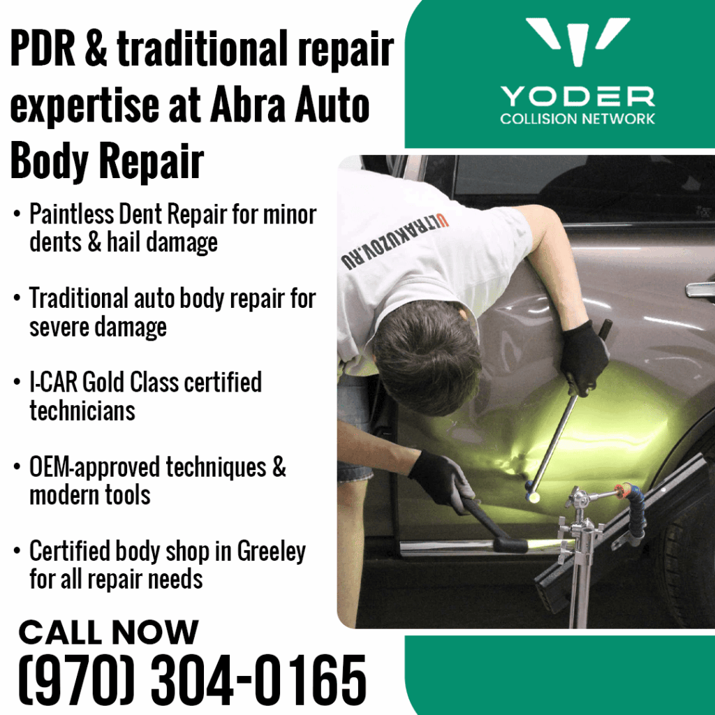 Abra Auto Body Repair of Greeley - PRD and Traditional repair experts