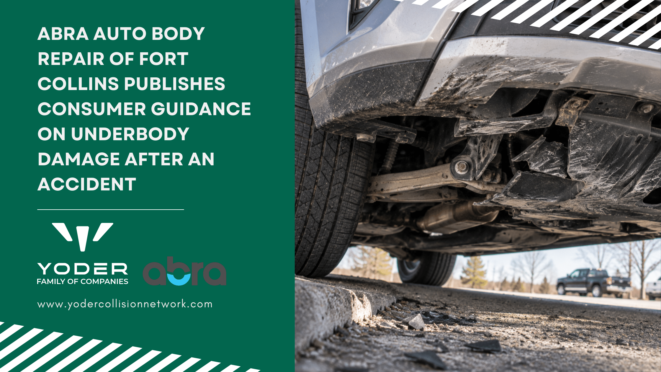 ABRA Auto Body Repair of Fort Collins Publishes Consumer Guidance on Underbody Damage After an Accident